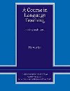 A Course in Language Teaching Trainers Handbook : Practice of Theory - Ur Penny