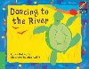 Cambridge Storybooks 3: Dancing to the River - Hallworth Grace