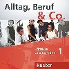 Alltag, Beruf & Co. 1 - Audio CDs zum Kursbuch - Becker Norber, Braunert Jrg