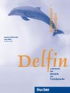 Delfin: Arbeitsbuch - Lsungen(Lektion 1 - 20) - Aufderstrae Helmut