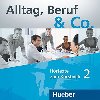 Alltag, Beruf & Co. 2 - Audio CDs zum Kursbuch - Becker Norber, Braunert Jrg