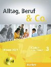 Alltag, Beruf & Co. 3 - Kursbuch + Arbeitsbuch mit Audio-CD zum Arbeitsbuch - Becker Norber, Braunert Jrg