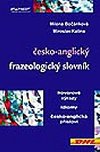 esko-anglick frazeologick slovnk - Bonkov Milena, Kalina Miroslav