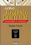 Active English Grammar (Intermediate to Advanced) - Tryml Sergj