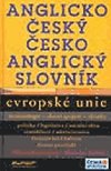 Anglicko-esk/esko-anglick slovnk Evropsk unie - Bonkov Milena, Kalina Miroslav