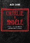 Charlie a Andl - Alex Caine