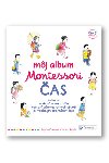 Mj album Montessori as - Adeline Charneau; Roberta Rocchi