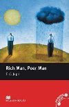 Macmillan Readers Beginner: Rich Man, Poor Man - Jupp T. C.