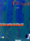 Fit frs Goethe-Zertifikat: B2 Lehrbuch mit integrierter Audio-CD - Specht Franz