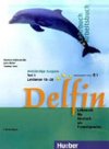 Delfin, dreibndige Ausgabe: Lehr- und Arbeitsbuch Teil 3 - Mller Jutta
