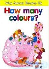 Way Ahead Readers 1A: How Many Colours? - Gaines Keith