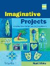 Imaginative Projects: Book - Wicks Matthew