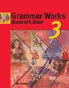Grammar Works 3: Students Book - Gammidge Mick