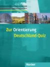 Zur Orientierung: Deutschland-Quiz - Remanofsky Ulrich