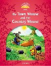 Classic Tales Second Edition: Level 2: The Town Mouse and the Country Mouse - Arengo Sue