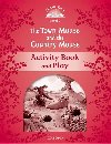 Classic Tales Second Edition: Level 2: The Town Mouse and the Country Mouse Activity Book & Play : Level 2 - Arengo Sue