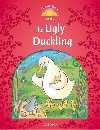 Classic Tales Second Edition: Level 2: The Ugly Duckling : Ugly Duckling Beginner Level 2 - Arengo Sue