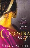 Cleopatra: A Life - Schiff Stacy