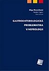 Gastroenterologick problematika v nefrologii - Marekov Olga