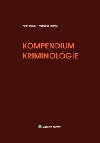 Kompendium kriminolgie - Peter Polk; Marcela Tittlov
