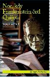 Noc, kdy Frankenstein etl Quijota - Tajn ivot knih - Santiago Posteguillo
