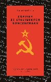 Zpisky ze stalinskch koncentrk - Karel Goliath