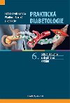 Praktick diabetologie - Terezie Peliknov; Vladimr Barto