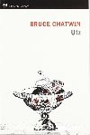 Utz - Chatwin Bruce