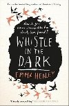 Whistle in the Dark - Emma Healey