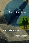 Technics & Civilisations - Mumford Lewis