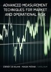 Advanced Measurement Techniques for Market and Operational Risk - Blha Zdenk