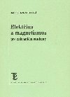 Elektina a magnetismus pro zahranin studenty - Veseck Jaroslava