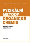 Fyzikln metody organick chemie - Waisser Karel