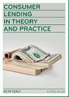 Consumer Lending in Theory and Practice - Tepl Petr