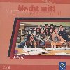 Macht Mit 2 audio CD - Jankskov Milue,Dusilov Doris,Schneider Mark,Krger Jens,Kolocov Vladimra