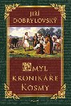 Omyl kronike Kosmy - Ji Dobrylovsk