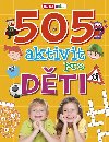 505 aktivit pro dti - Infoa