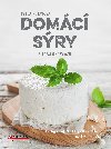 Domácí sýry, 2. rozšířené vydání - Petra Rubášová