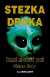 Stezka draka a Temn mocnosti proti Stezce draka - Ivo Wiesner