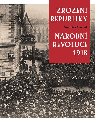 Zrození republiky - Národní revoluce 1918 - František Emmert