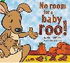 No Room For a Baby Roo - Griffiths Neil