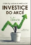 Investice do akci - Petr ermk