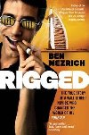 Rigged - Mezrich Ben