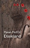 Dixieland - Pavao Pavlii