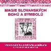 Magie slovanskch boh a symbol - Eugenika