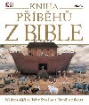 Kniha příběhů z Bible - Dorling Kindersley