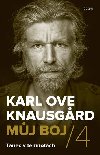 Tanec v temnotch - Mj boj 4 - Karl Ove Knausgard