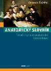 Anatomick slovnk - Antonn Doleal