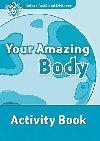 Your Amazing Body 6: Activity Book/Oxford Read and Discover - Quinn Robert