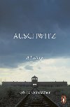Auschwitz: A History - Steinbacher Sybille
